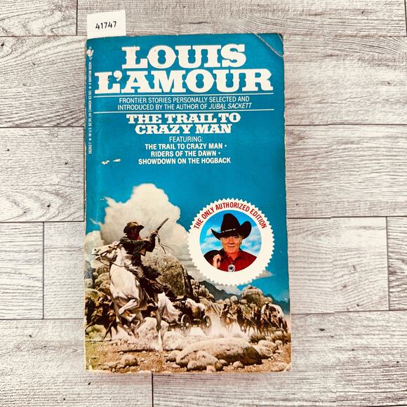 The Trail to Crazy Man Stories by Louis L'Amour (1986 Bantam Mass Market) PB - Picture 16 of 16
